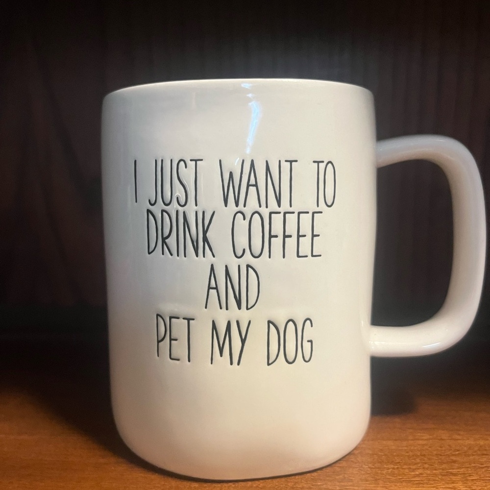 Mary Square Coffee/tea Mug. “I just want to drink coffee and‎ pet my dog”